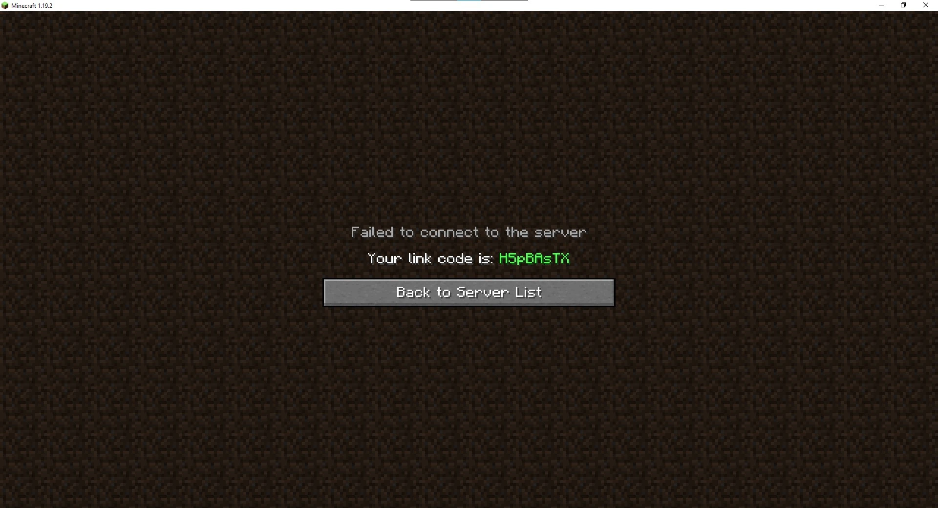A Minecraft window with text saying: Failed to connect to the server. Below, it says: Your link code is: H5pBAsTX